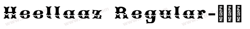 Heellaaz Regular字体转换
